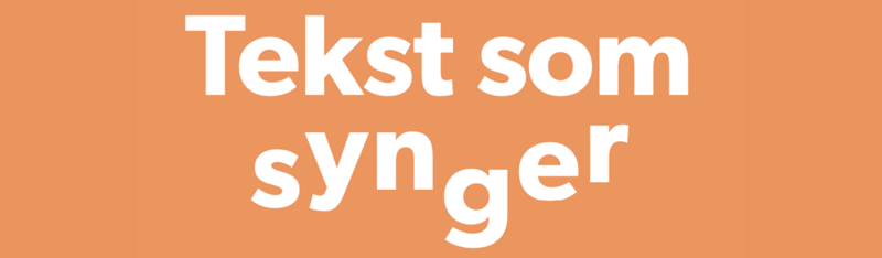 Tekst som synger-1