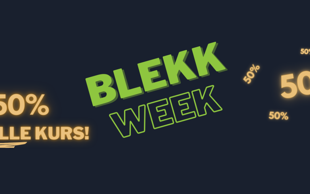 Blekk Week – minst 50 % på ALT